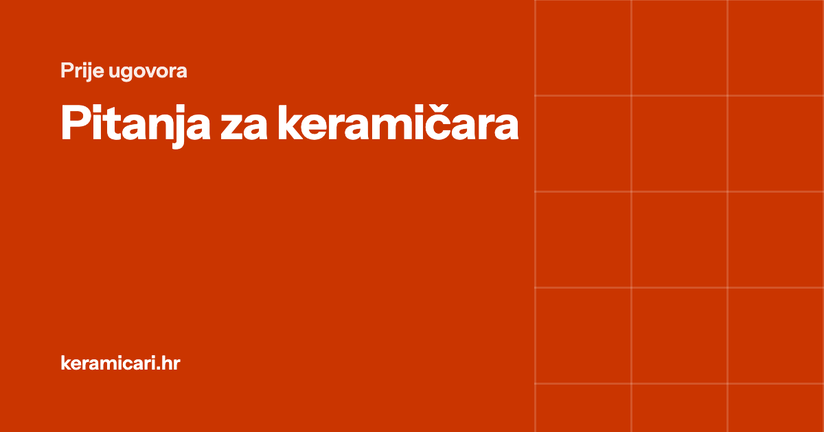 Pitanja za keramičara prije angažmana