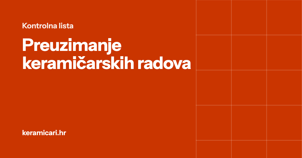 Preuzimanje keramičarskih radova: kontrolna lista prije zadnje rate